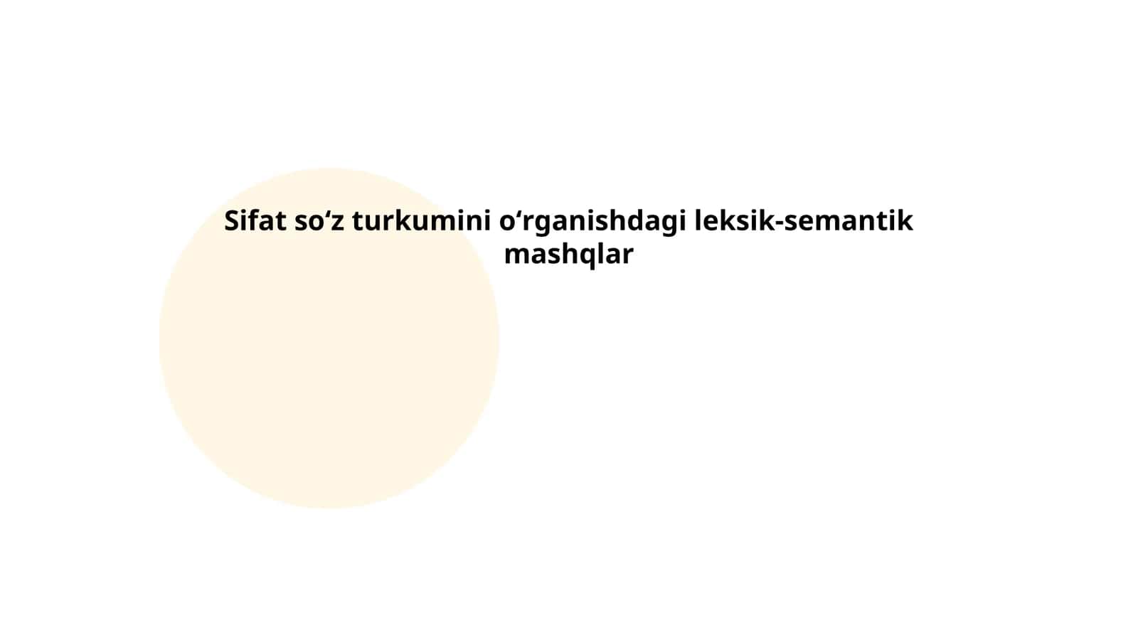 Sifat soʻz turkumini oʻrganishdagi leksik-semantik mashqlar 1
