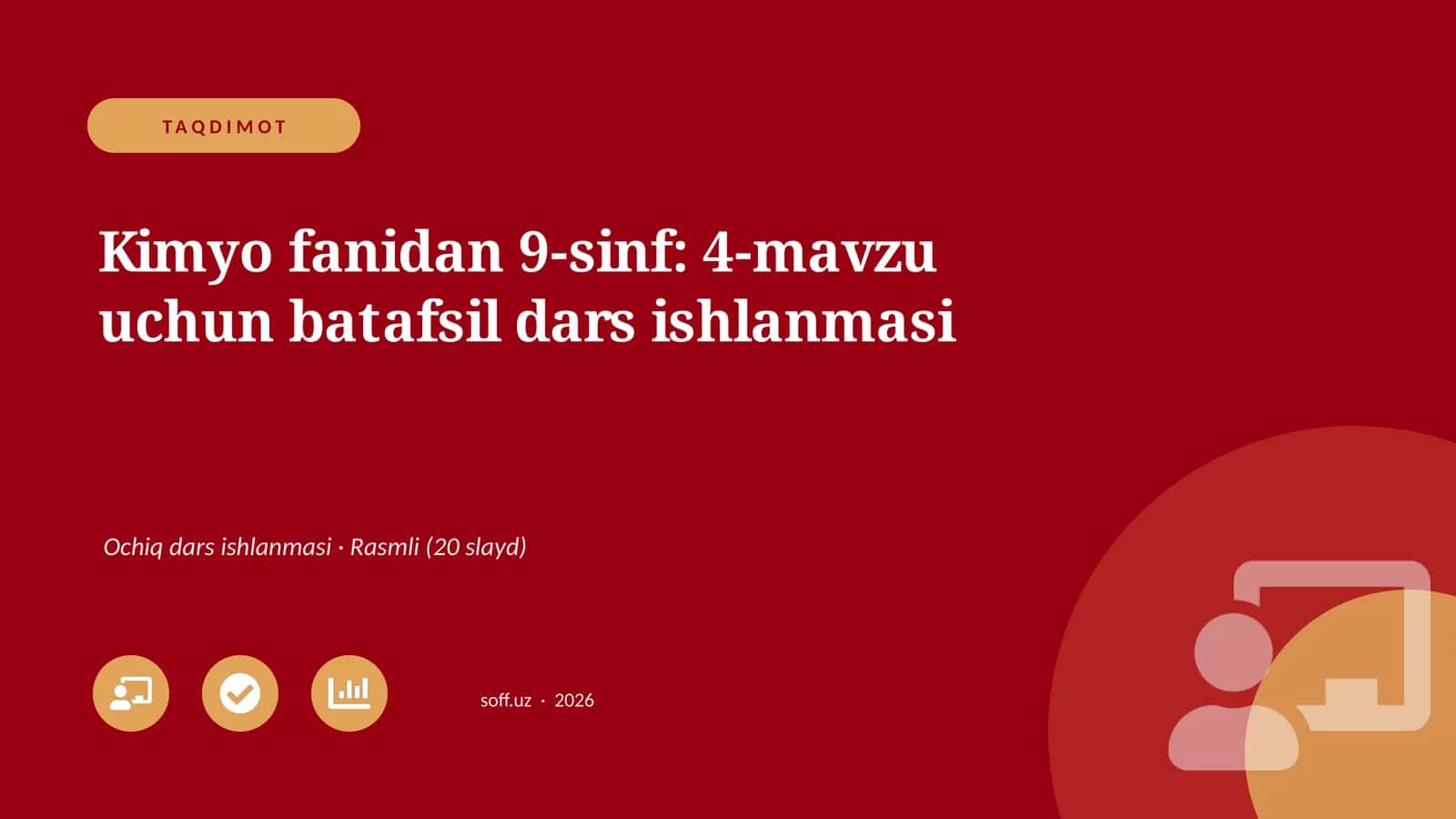 Kimyo fanidan 9-sinf: 4-mavzu uchun batafsil dars ishlanmasi 1