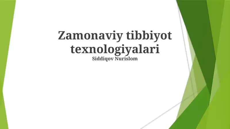 Zamonaviy tibbiyot texnologiyalari 1