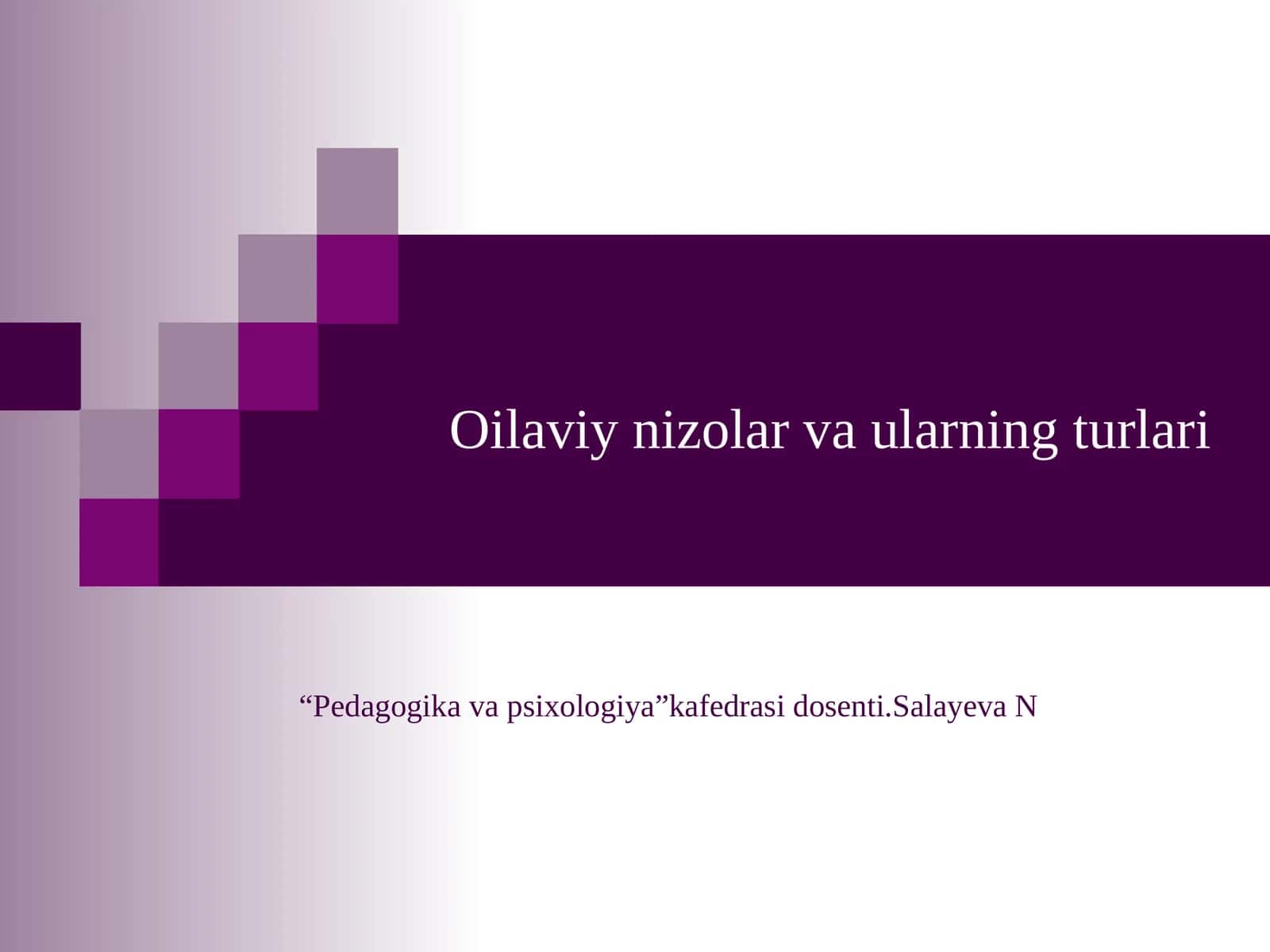 Oilaviy nizolar va ularning turlari 1