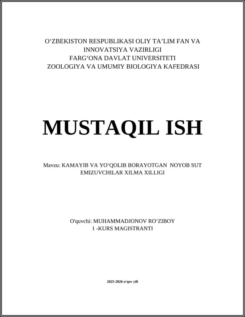 KAMAYIB VA YOʻQOLIB BORAYOTGAN NOYOB SUT EMIZUVCHILAR XILMA XILLIGI 1