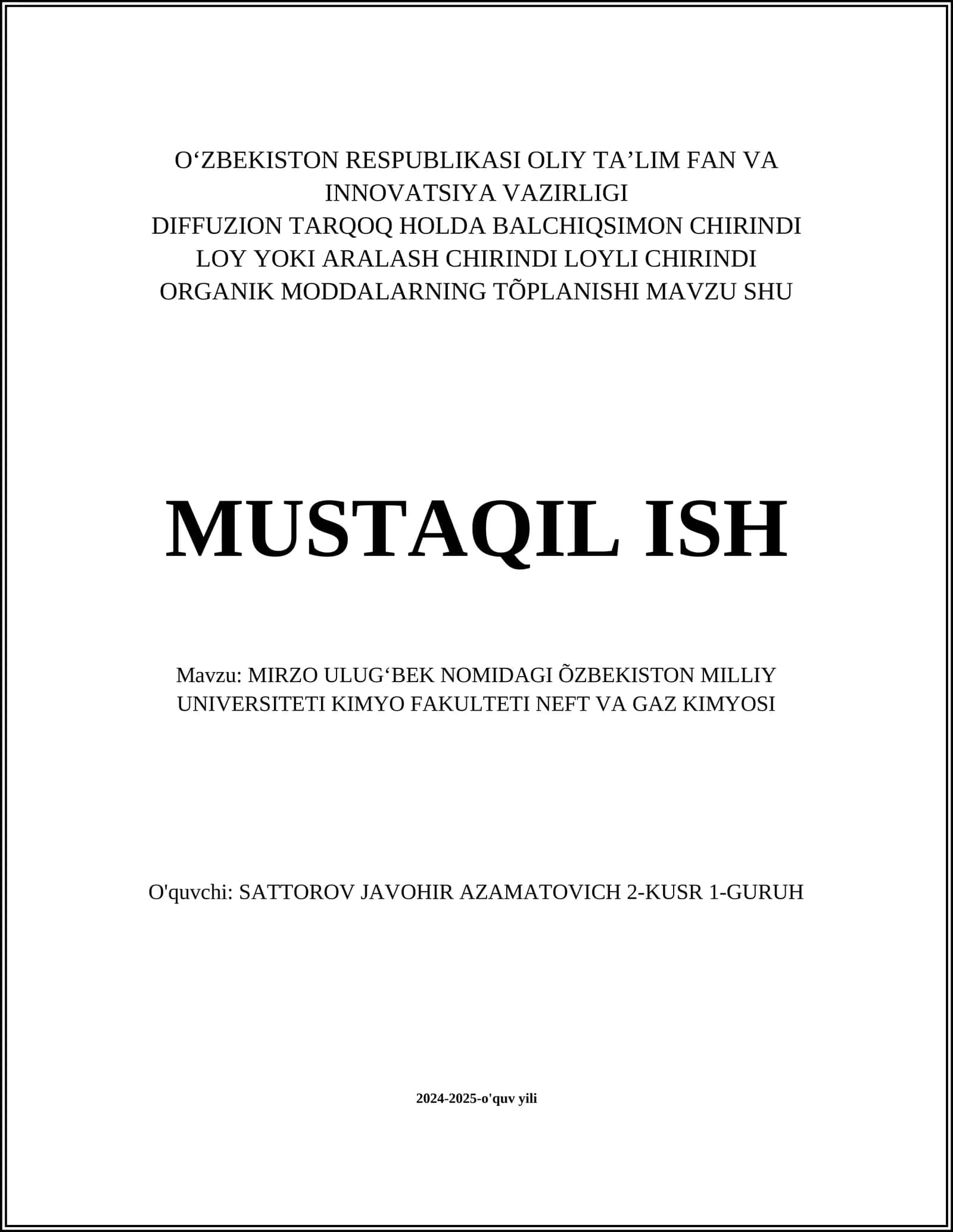 MIRZO ULUGʻBEK NOMIDAGI ÕZBEKISTON MILLIY UNIVERSITETI KIMYO FAKULTETI NEFT VA GAZ KIMYOSI 1