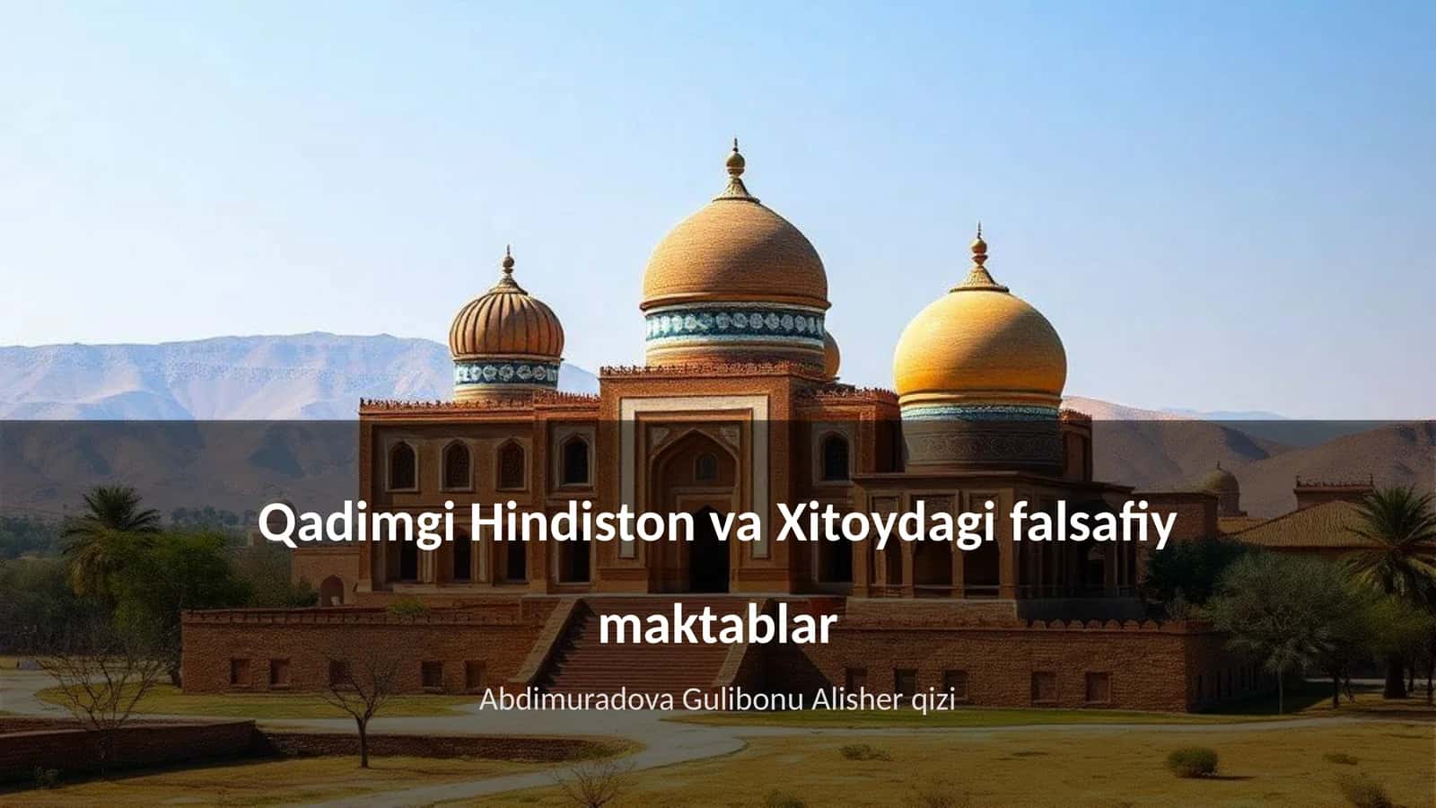 Qadimgi Hindiston va Xitoydagi falsafiy maktablar 1