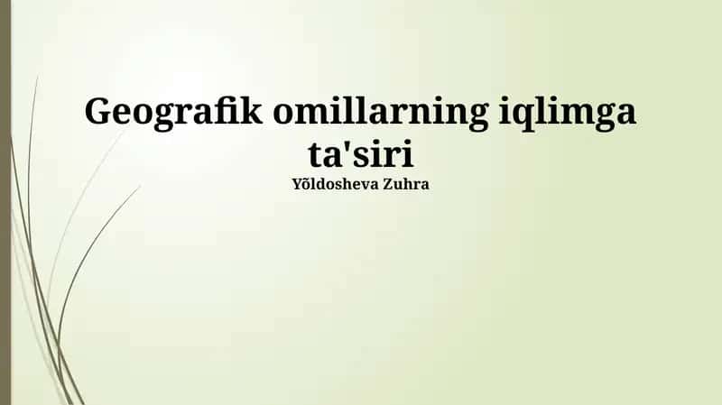 Geografik omillarning iqlimga ta'siri 1