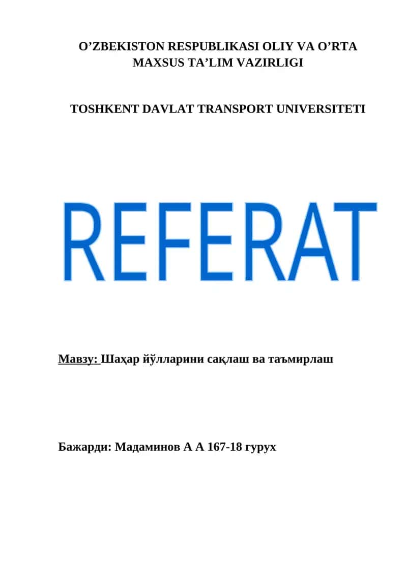 Шаҳар йўлларини сақлаш ва таъмирлаш 1