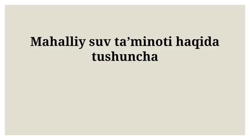 Mahalliy suv ta'minoti manbalari 1