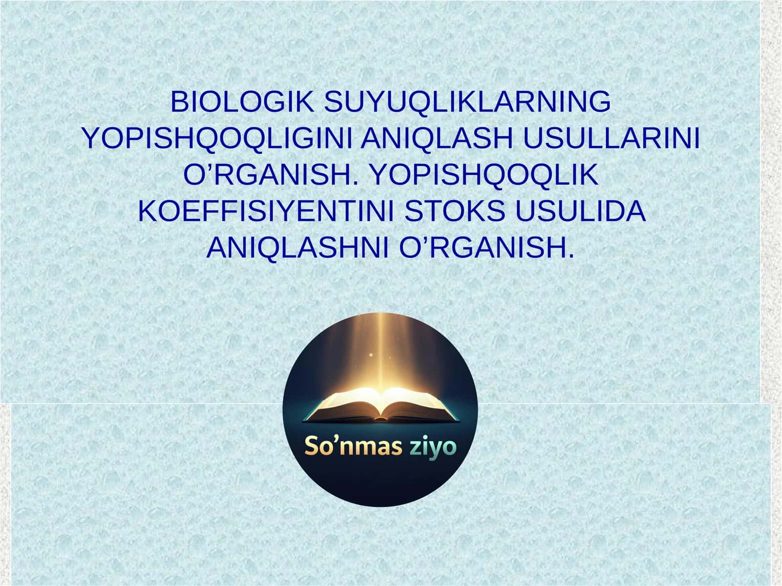 Biologik suyuqlikning yopishqoqlik koeffitsienti 1