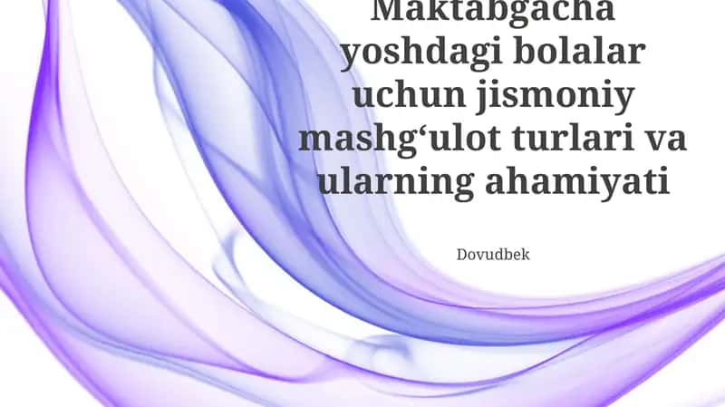 Maktabgacha yoshdagi bolalar uchun jismoniy mashg‘ulot turlari va ularning ahamiyati 1