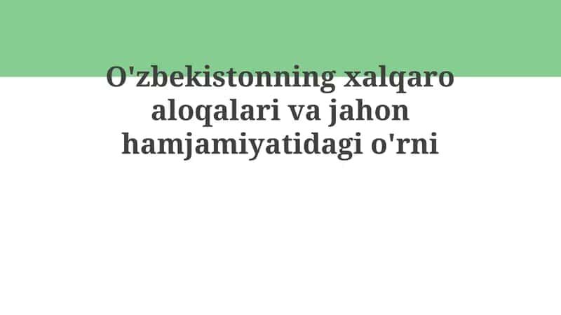Oʻzbekiston tashqi siyosatining asosiy tamoyillari 1