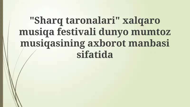 "Sharqtaronalari" xalqaro musiqa festivali 1