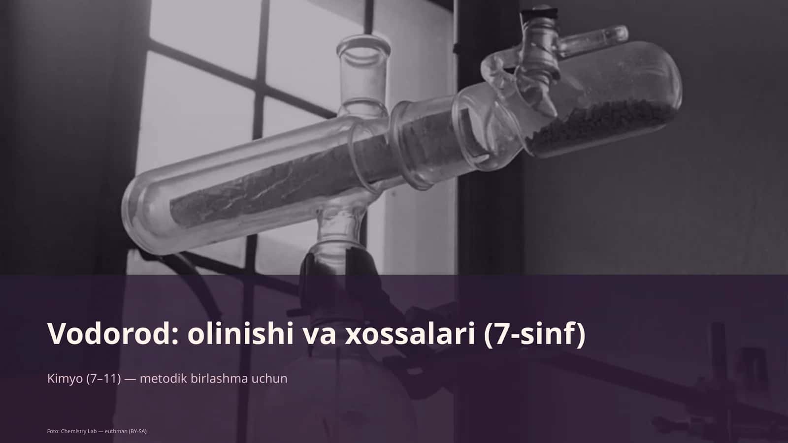 Vodorod: olinishi va xossalari (7-sinf) 1
