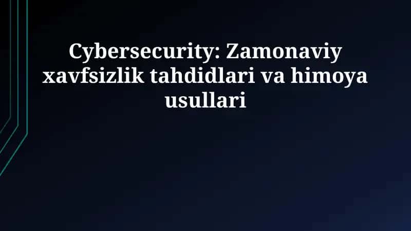 Kiberxavfsizlik asoslari 1