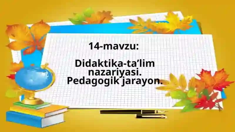 Didaktika-ta’lim nazariyasi