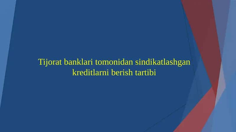 Sindikatlashgan kreditlar berishtartibi 1