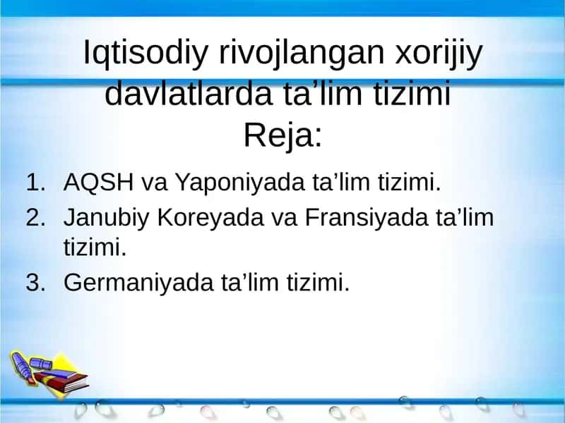 Rivojlangan xorijiy davlatlarda ta’lim tizimi 1