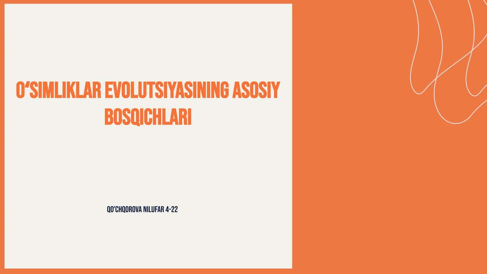 Oʻsimliklar evolutsiyasining asosiy bosqichlari 1