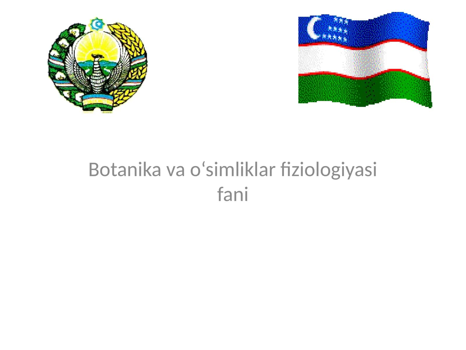 Botanika va o‘simliklar fiziologiyasi fani 1