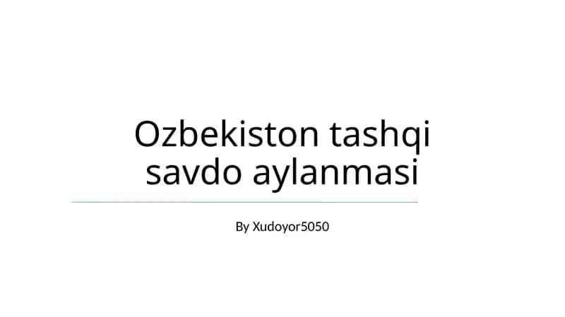 Ozbekiston tashqi savdo aylanmasi 1
