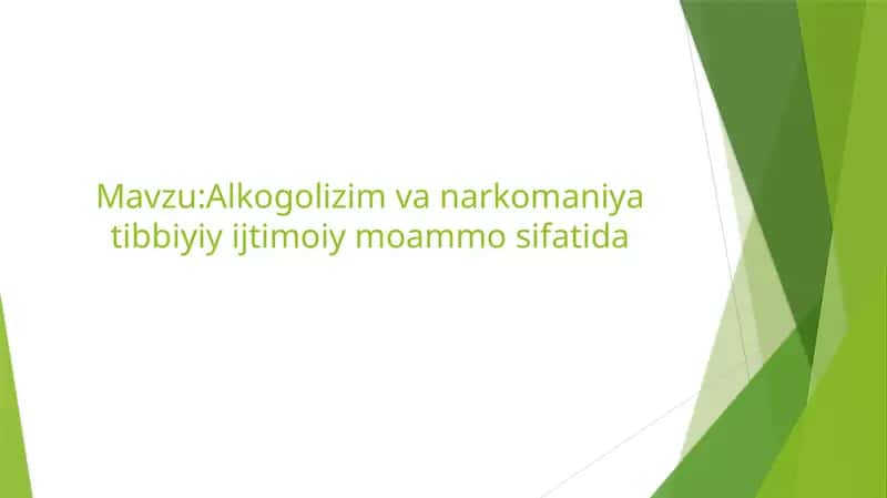 Alkogolizim va narkomaniya tibbiyiy ijtimoiy moammo sifatida 1