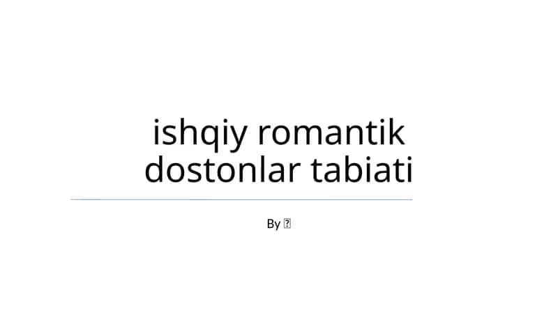 Ishqiy romantik dostonlar tabiati 1