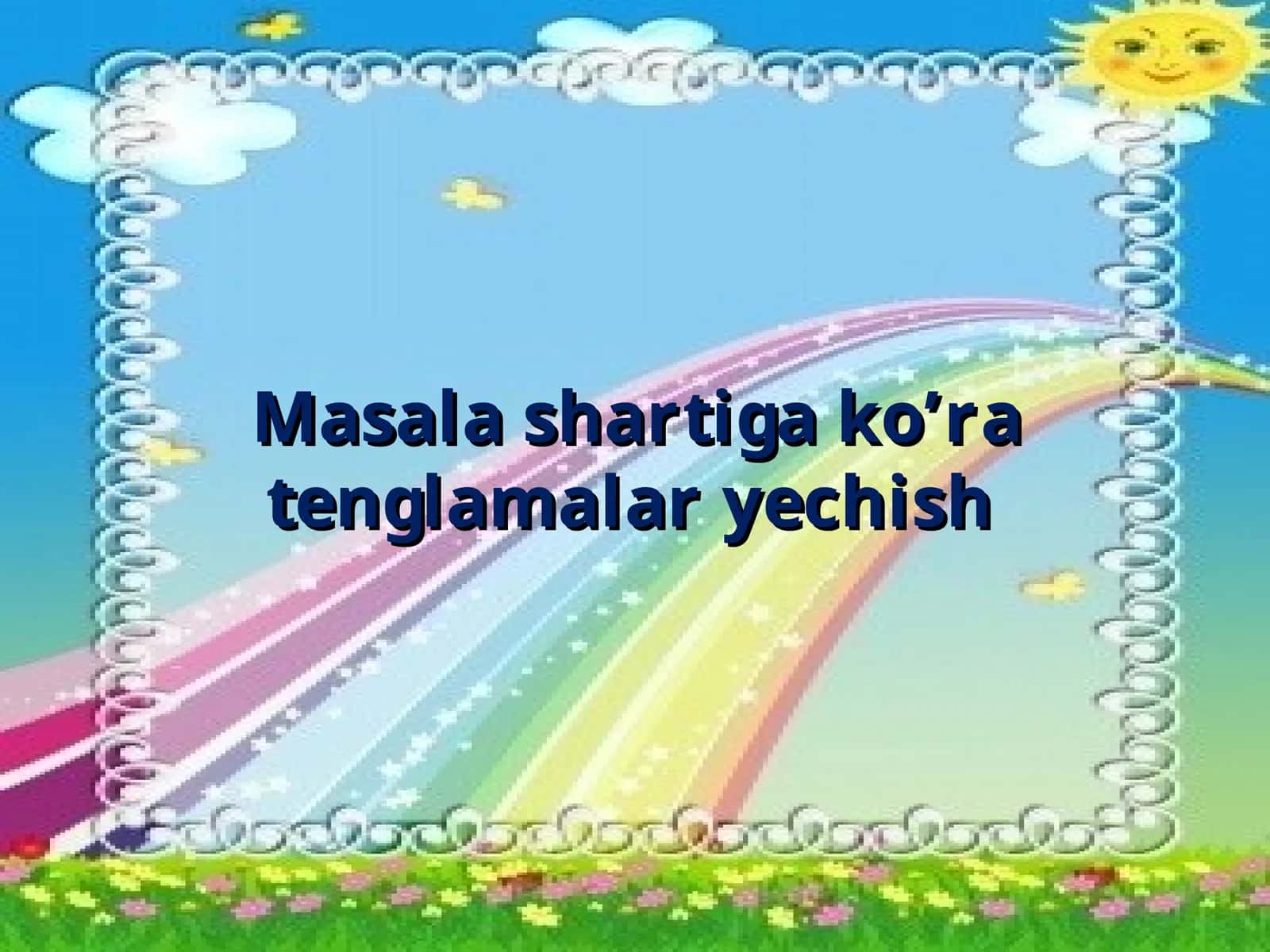 Masala shartiga ko’ra tenglamalar yechish 1