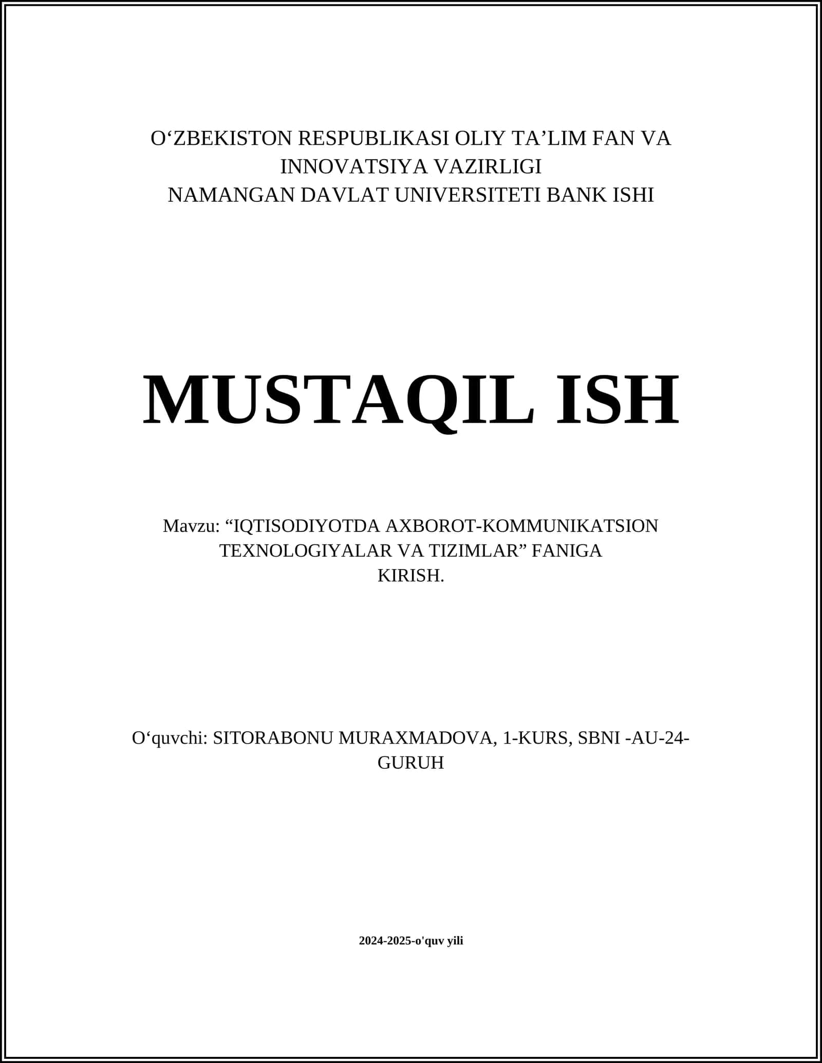 “IQTISODIYOTDA AXBOROT-KOMMUNIKATSION TEXNOLOGIYALAR VA TIZIMLAR” FANIGA KIRISH 1