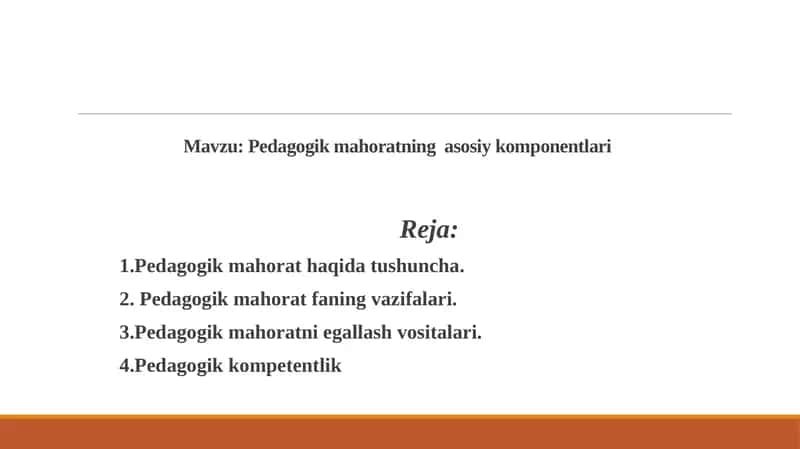 Pedagogik mahoratning asosiy komponentlari 1