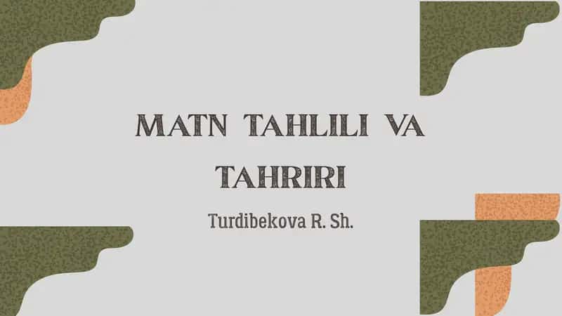 MATN TAHLILI VA TAHRIRI 1