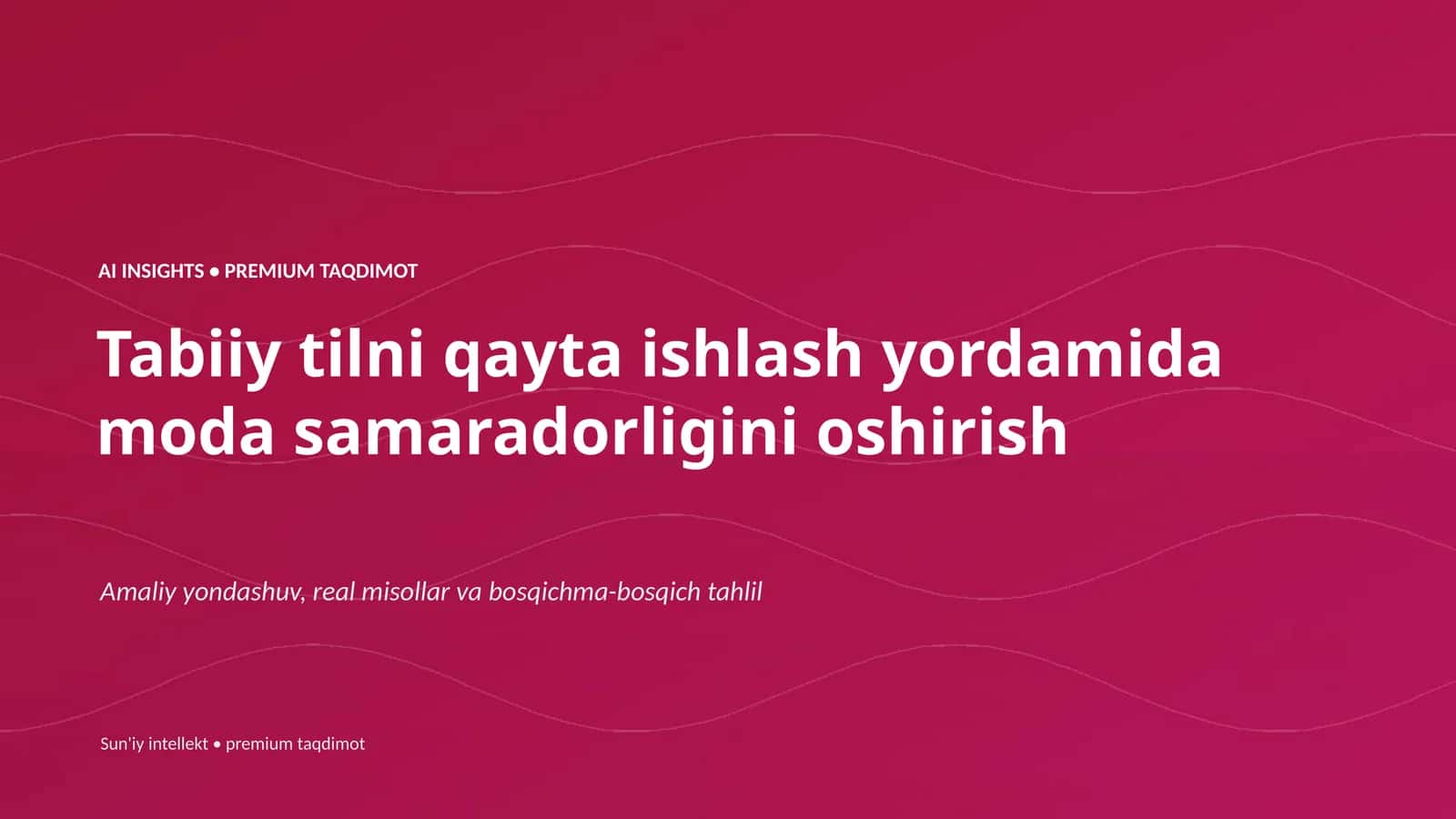Tabiiy tilni qayta ishlash yordamida moda samaradorligini oshirish 1