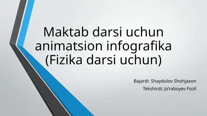 Fizika darsi uchun 1