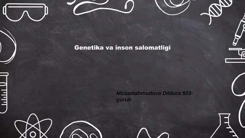 Genetika va inson salomatligi 1