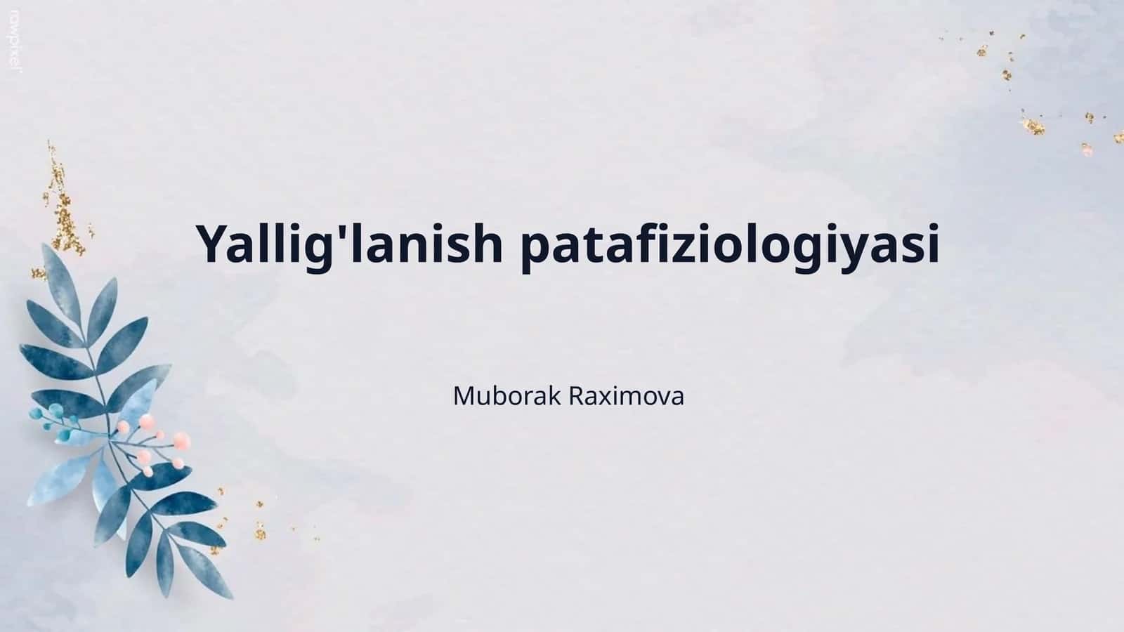 Yallig'lanish patafiziologiyasi 1