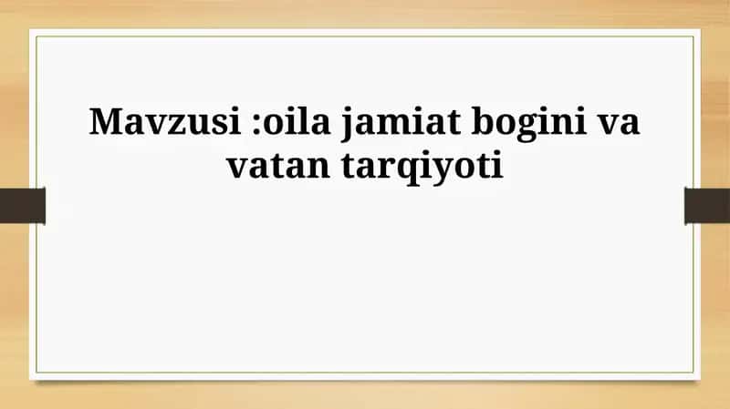 Oilaviy va Vatan Tarqiyoti 1