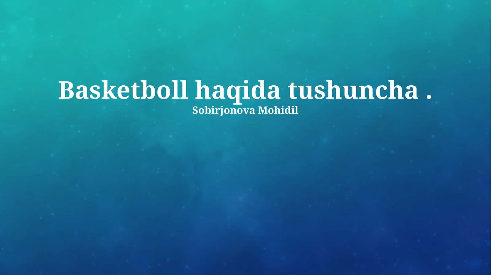 Basketboll haqida tushuncha 1