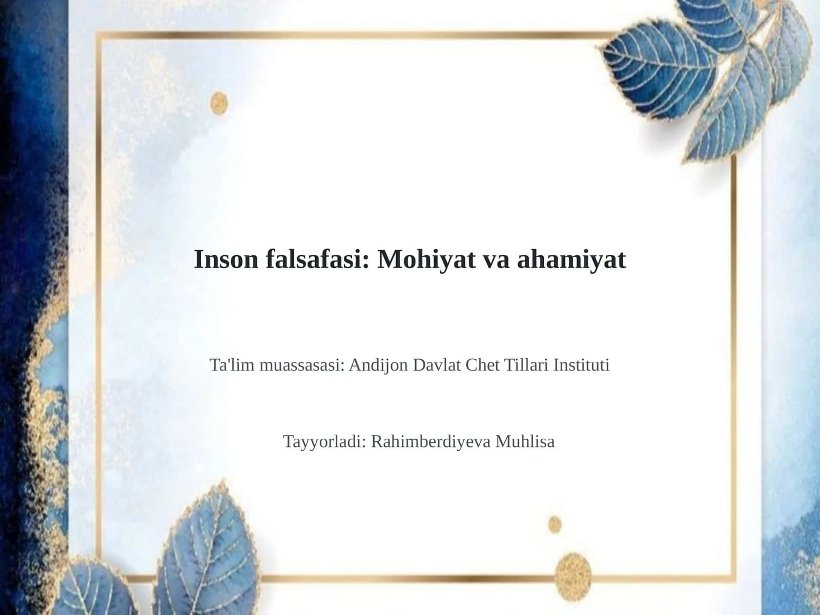 Inson falsafasi: Mohiyat va ahamiyat 1