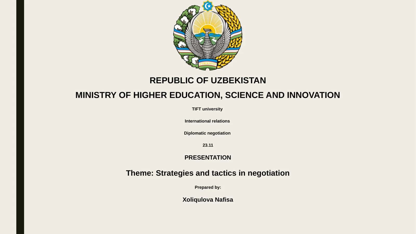 Strategies and tactics in negotiation 1
