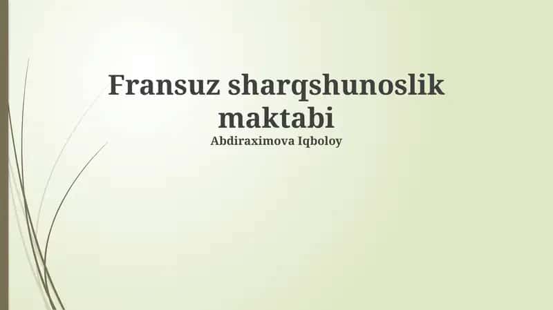 Fransuz sharqshunoslik maktabi 1
