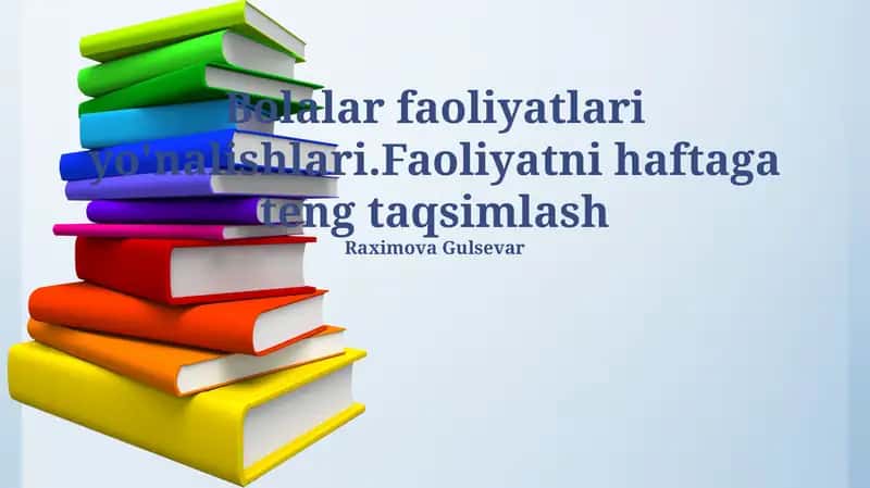 Bolalar faoliyatlari yo'nalishlari 1