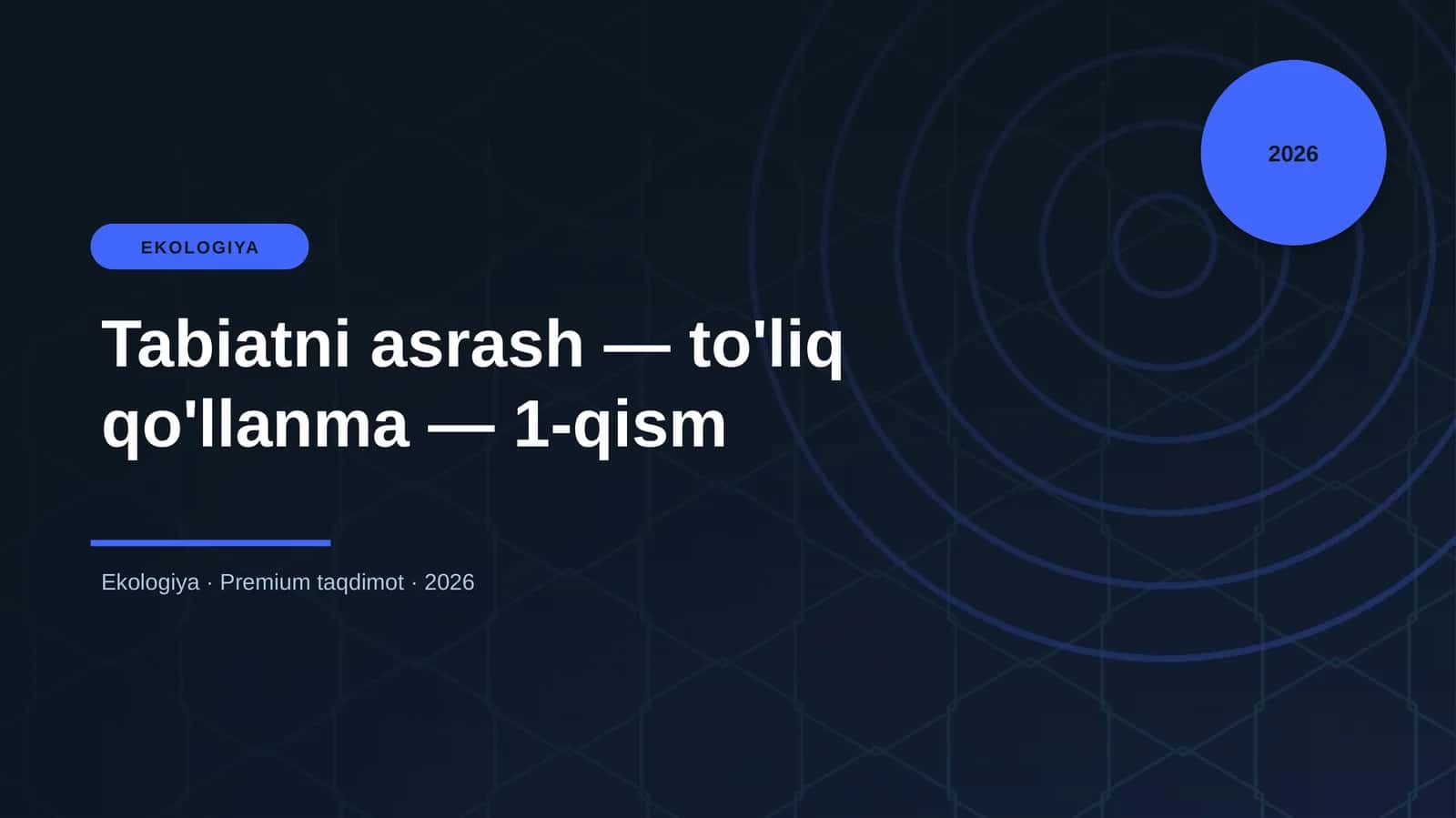 Tabiatni asrash — to'liq qo'llanma — 1-qism 1