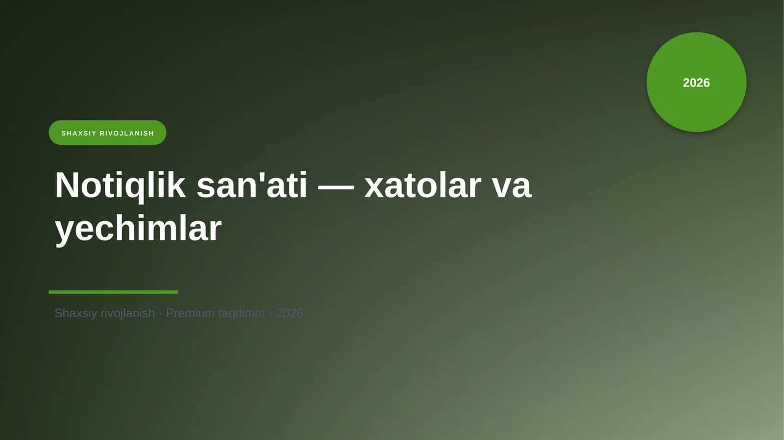 Notiqlik san'ati — xatolar va yechimlar 1