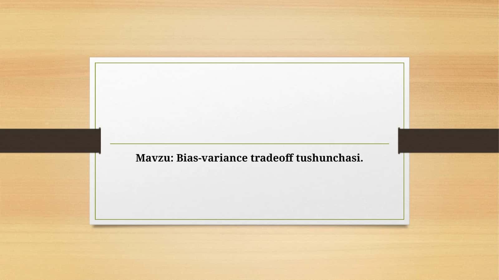 Bias-variance tradeoff tushunchasi 1