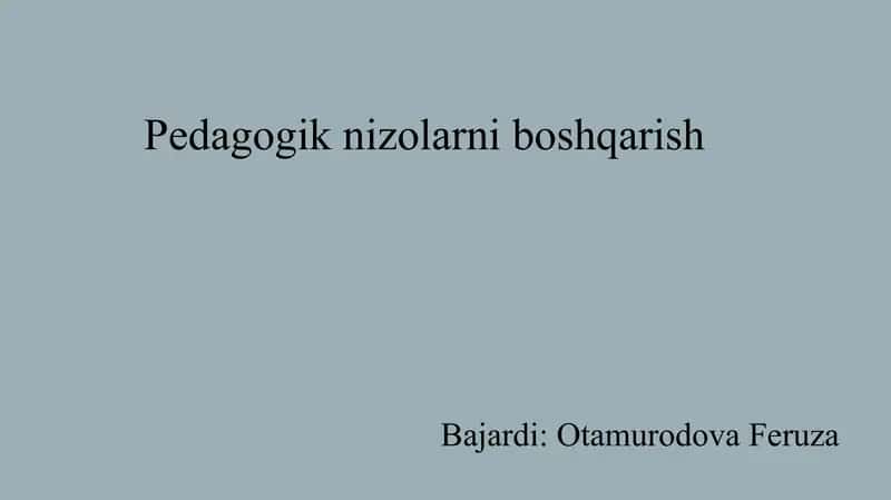 Pedagogik nizolarni boshqarish. 1