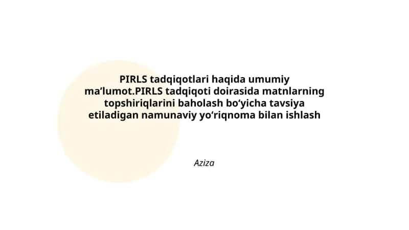 PIRLS tadqiqotlari haqida umumiy maʼlumot 1