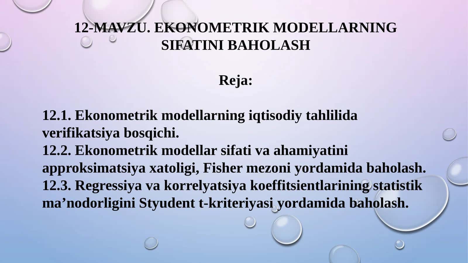 EKONOMETRIK MODELLARNING SIFATINI BAHOLASH 1