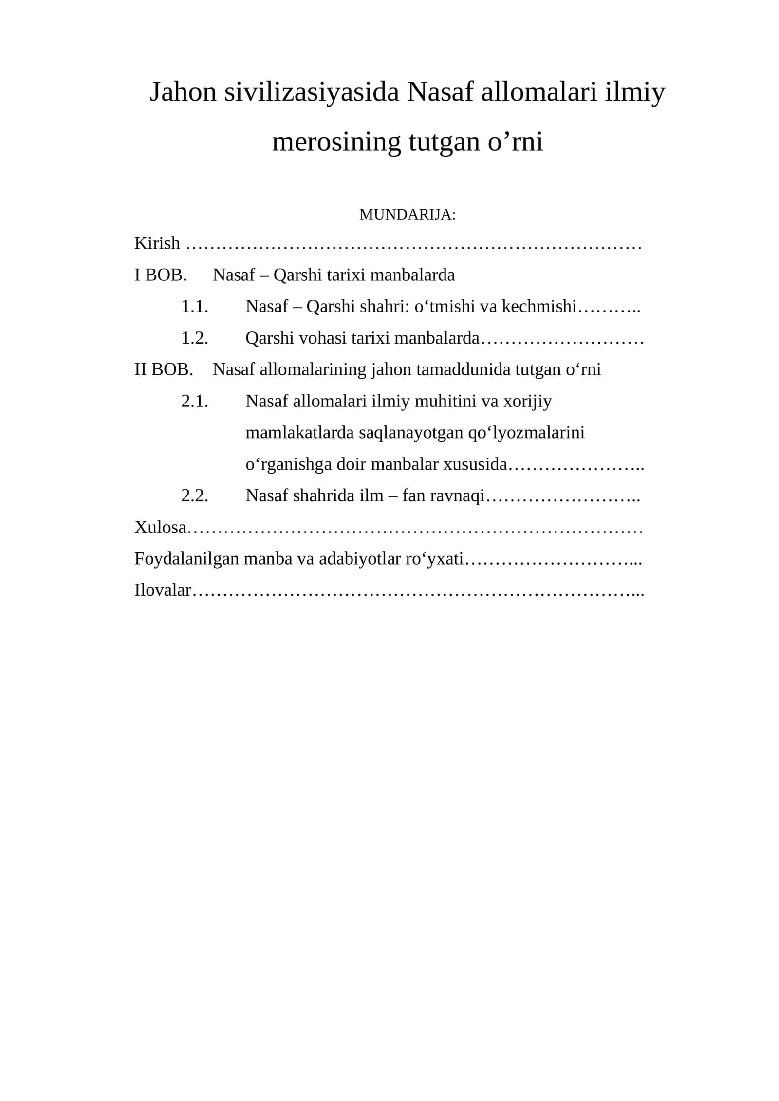 Jahon sivilizasiyasida Nasaf allomalari ilmiy merosining tutgan o’rni 1