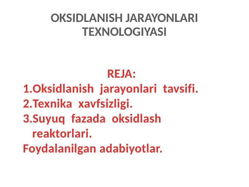 OKSIDLANISH JARAYONLARI TEXNOLOGIYASI 1