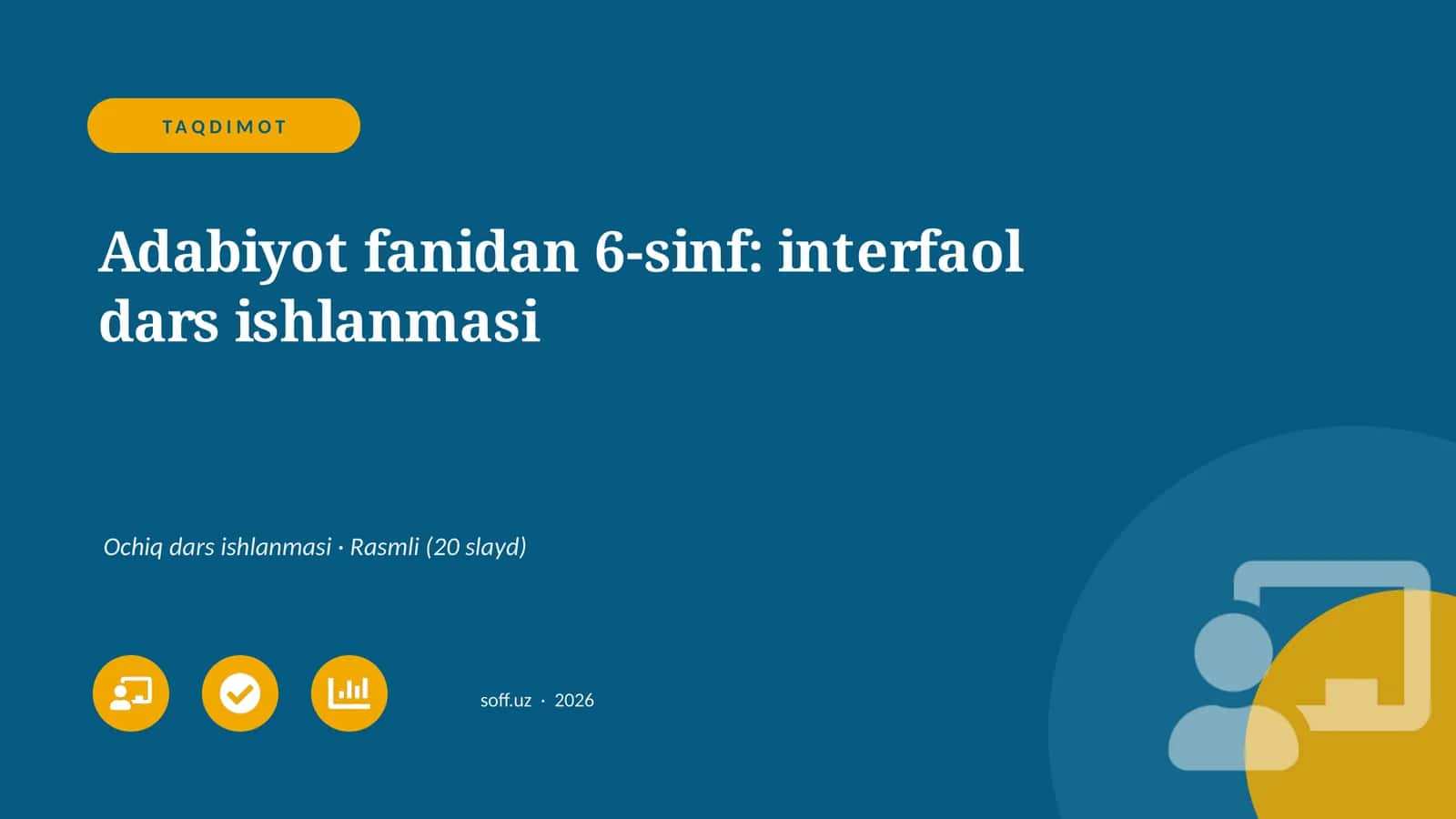 Adabiyot fanidan 6-sinf: interfaol dars ishlanmasi 1