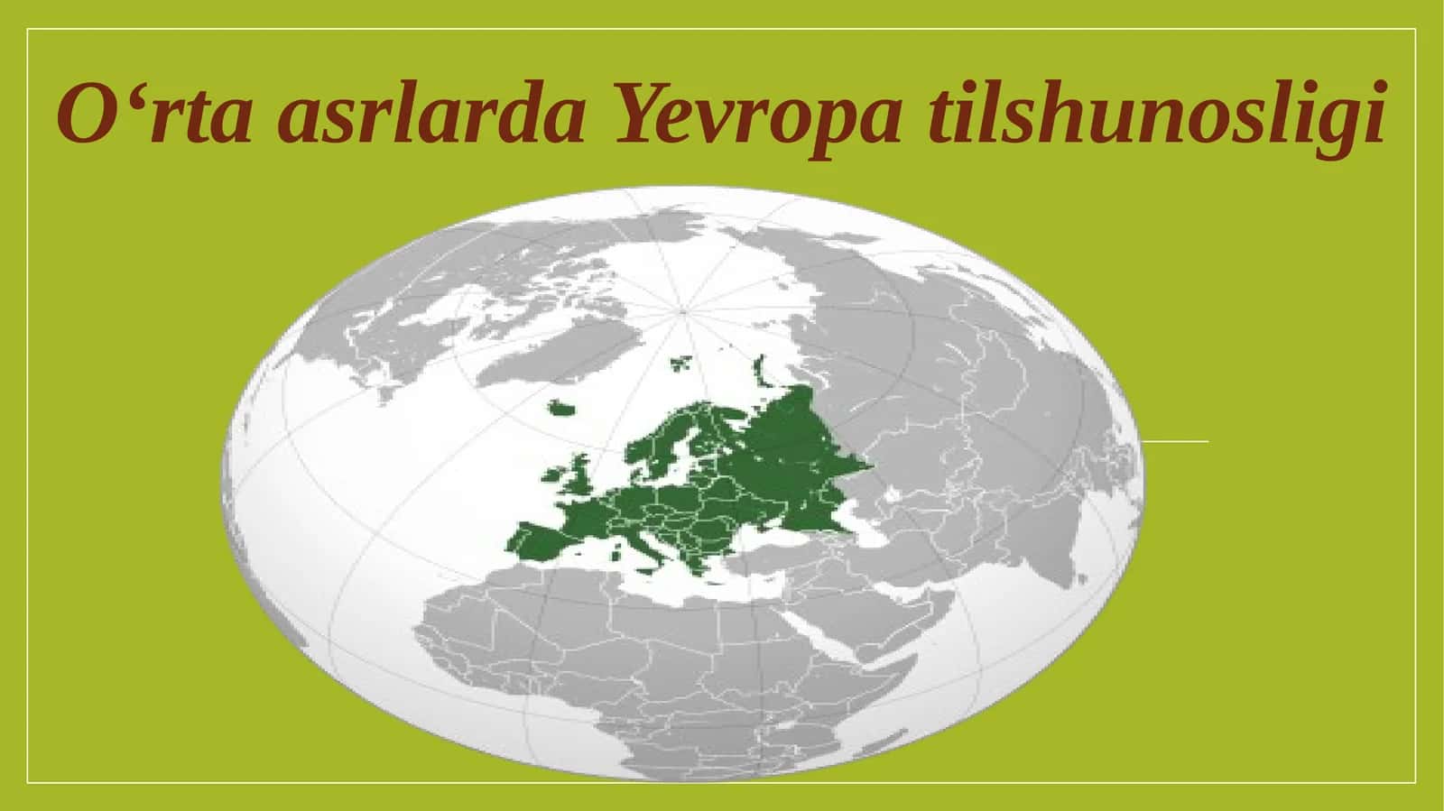 O‘rtaasrlarda Yevropatilshunosligi 1