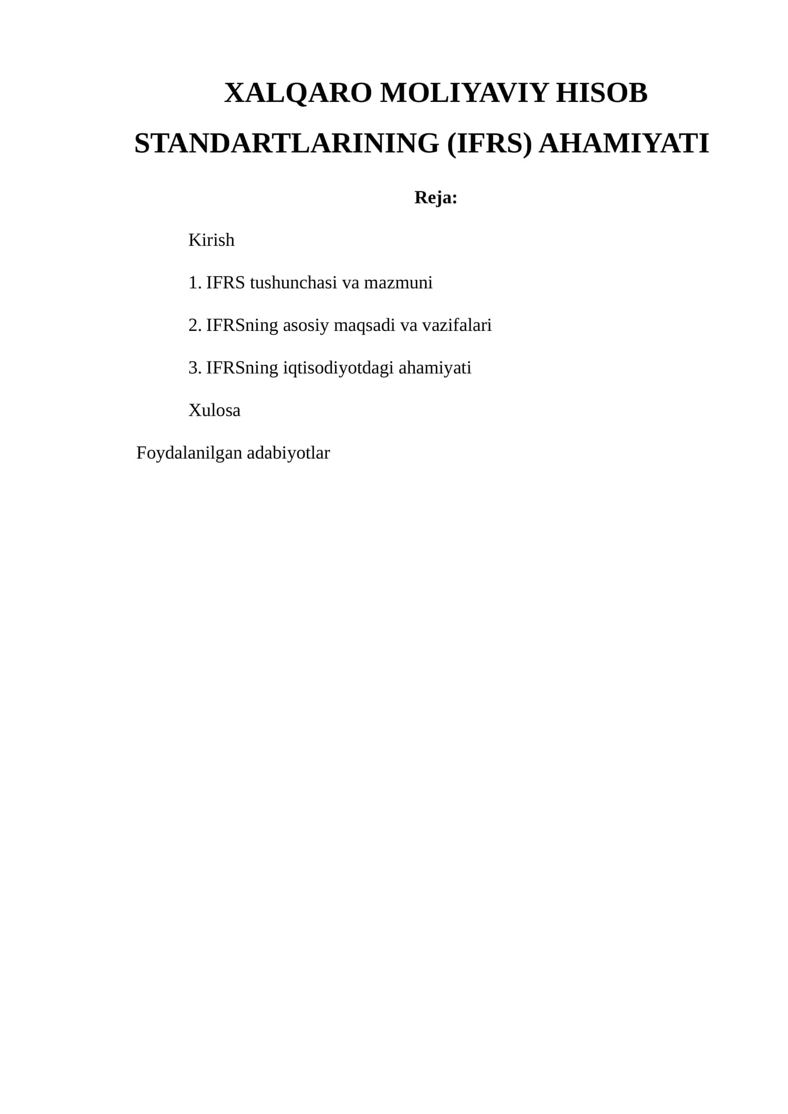 XALQARO MOLIYAVIY HISOB STANDARTLARINING (IFRS) AHAMIYATI 1