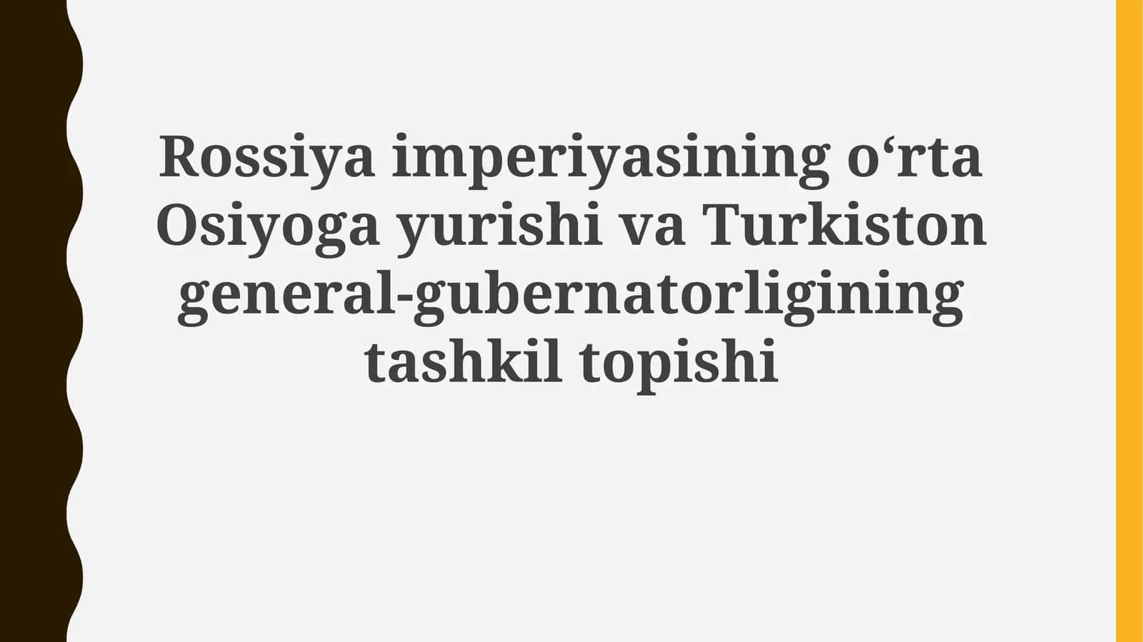 Turkiston general-gubernatorligining tashkil topishi 1